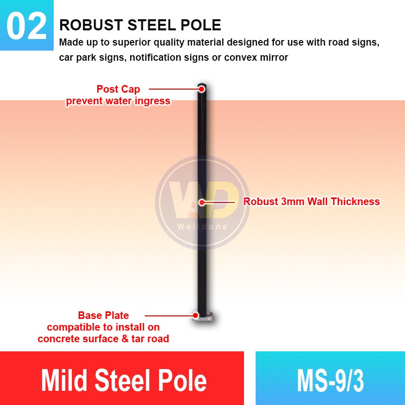 MS-9/3 Mild Steel Pole | Quality Safety Post Malaysia | Welldone