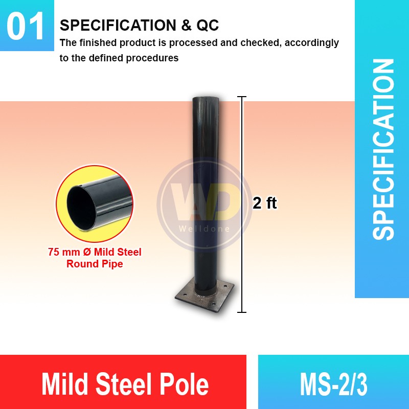 MS-2/3 Mild Steel Pole | Quality Safety Post Malaysia | Welldone