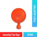 SF600 Assembly Post Sign | Quality Cone Accessories MY | Welldone