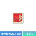 FE-7/16 Automatic Smoke Vent | Fire Fighting EQPT Sign MY | Welldone