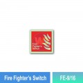 FE-9/16 Fire Fighter's Switch | Fire Fighting EQPT Sign MY | Welldone