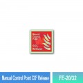 FE-20/32 Manual Control Point CO² Release | Fire F. EQPT Sign MY | Welldone