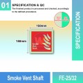 FE-25/32 Smoke Vent Shaft| Fire F. EQPT Sign MY | Welldone