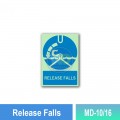 MD-10/16 Release Falls | IMO Sign | Mandatory Sign MY | Welldone