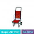 BQC-405/SS Banquet Chair Trolley | Quality Trolley Cart MY | Welldone