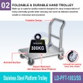 LD-PFT-1003/SS Stainless Steel Platform Trolley | Welldone