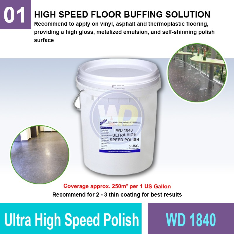 WD 1840 Ultra High Speed Polish | Floor Buffing Solution MY | Welldone