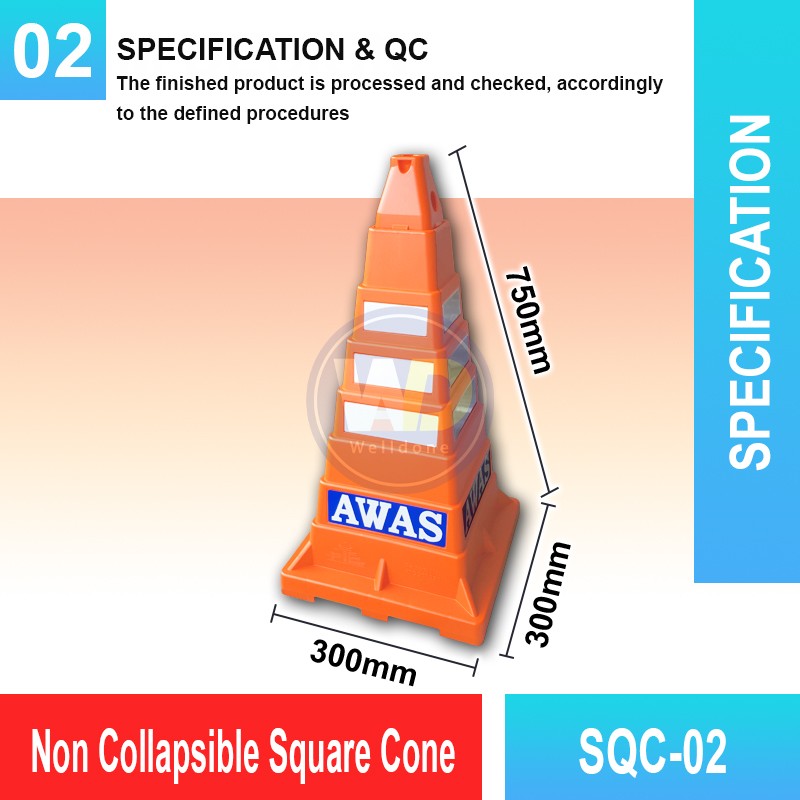SQC-002 Non Collapsible Square Cone 30" | Quality Safety Cone MY | Welldone