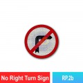 RP.2 No Left / Right Turn Sign | Quality JKR Signboard MY | Welldone