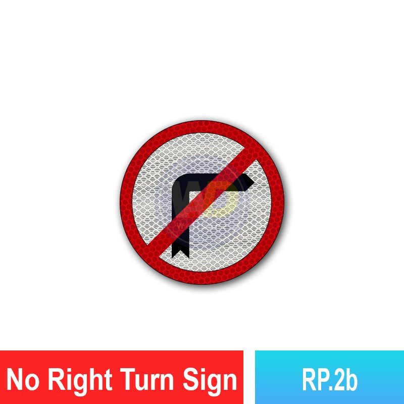 RP.2 No Left / Right Turn Sign | Quality JKR Signboard MY | Welldone