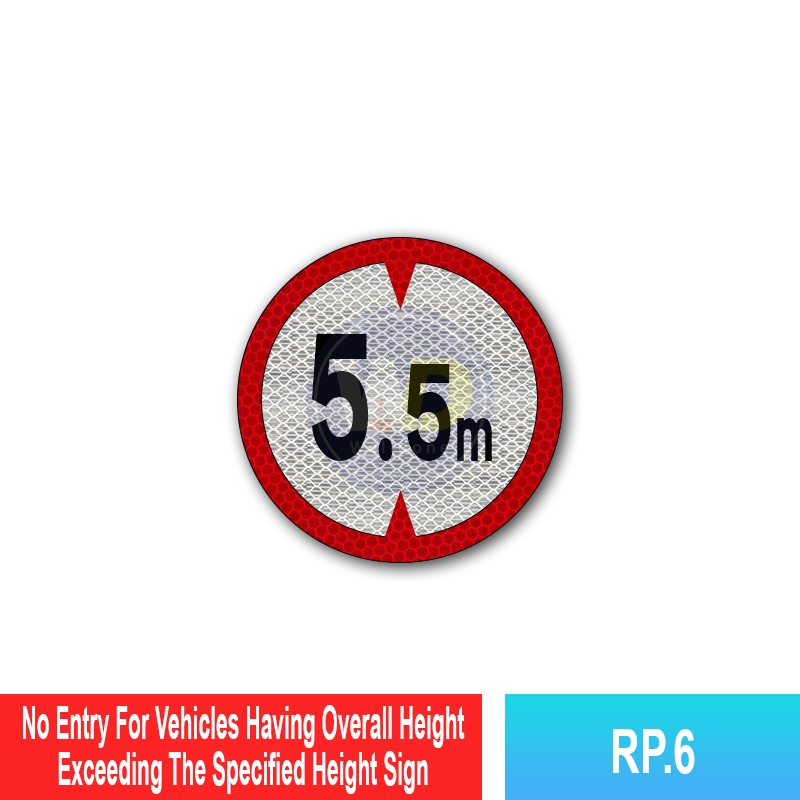 RP.6 Prohibitory Sign For Vehicles Exceeding The Height Shown | Welldone