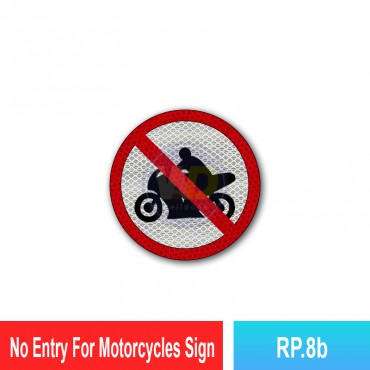 No Entry For Motorcycles Sign