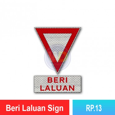 Beri Laluan Sign