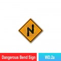 WD.2 Dangerous Bends Sign | Quality JKR Signboard Malaysia | Welldone