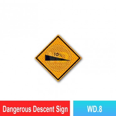 Dangerous Descent Sign