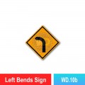 WD.10 Left / Right Bends Sign | Quality JKR Signboard MY | Welldone