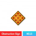 WD.23 Obstruction Sign | Quality JKR Signboard Malaysia | Welldone