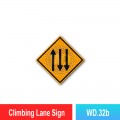 WD.32 Climbing Lane Sign | Quality JKR Signboard Malaysia | Welldone