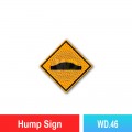 WD.46 Hump Sign | Quality JKR Signboard Malaysia | Welldone