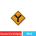 WD.42 Road Junction On The Left & Right Sign | JKR Signboard MY | Welldone