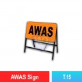 T.15 AWAS Sign | Quality JKR Signboard Malaysia | Welldone