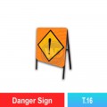 T.16 Danger Sign | Quality JKR Signboard Malaysia | Welldone