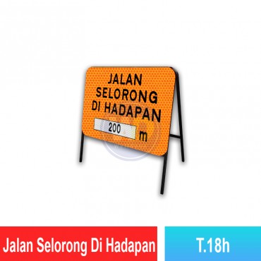 Jalan Selorong Di Hadapan Sign
