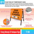 T.18l Orange Bekerja Di Hadapan | Quality Road Sign MY | Welldone