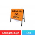T.21 Apologetic Sign | Quality Temporary Road Sign MY | Welldone