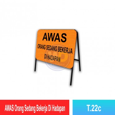 Awas Orang Sedang Bekerja Di Hadapan Sign