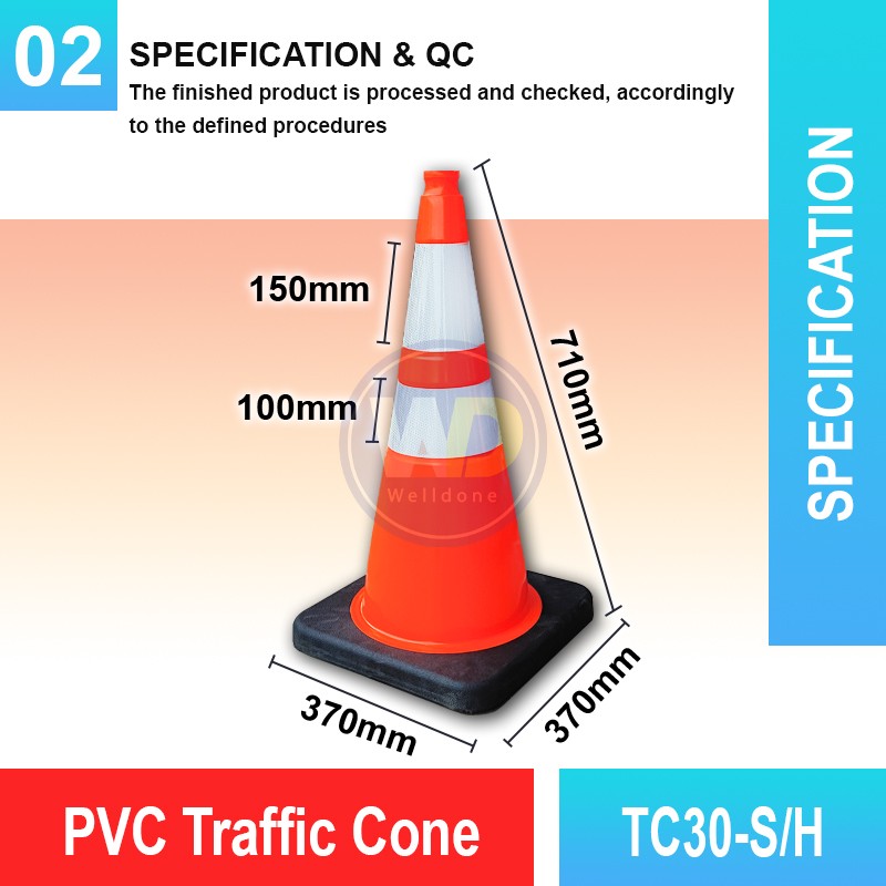 TC30-S/H PVC Traffic Cone | Quality Safety Cone MY | Welldone