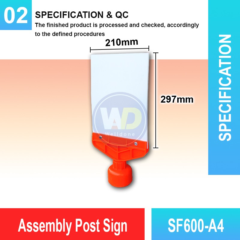 SF600-A4 Assembly Post Sign | Quality Cone Accessories MY | Welldone