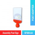 SF600-A4 Assembly Post Sign | Quality Cone Accessories MY | Welldone