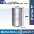 SRB-037/OT/A Stainless Steel Semi Round Bin | Welldone